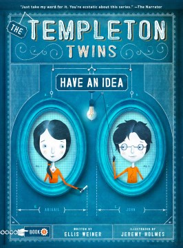 The Templeton Twins Have an Idea